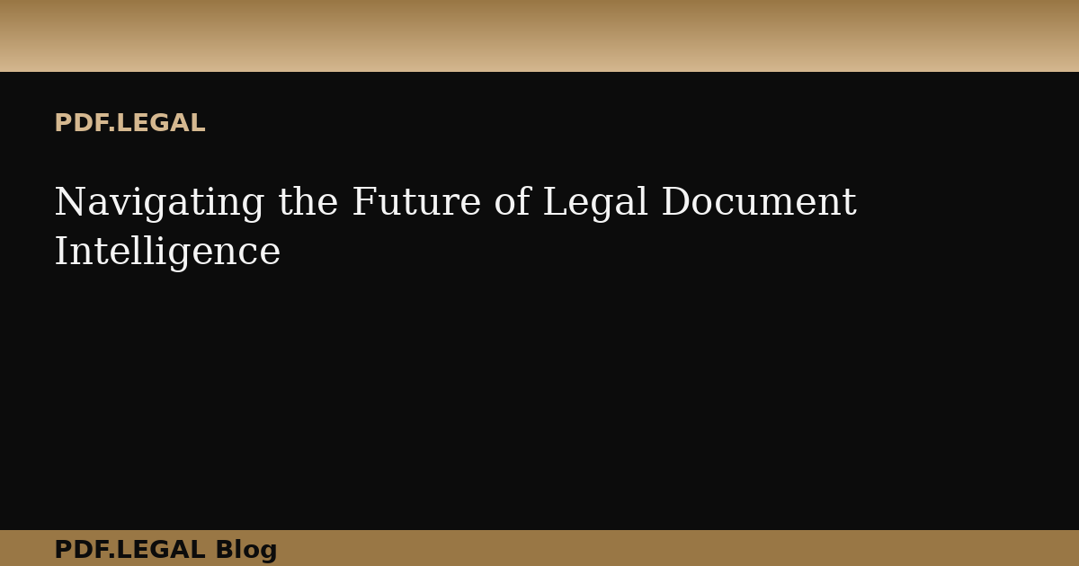 Navigating the Future of Legal Document Intelligence