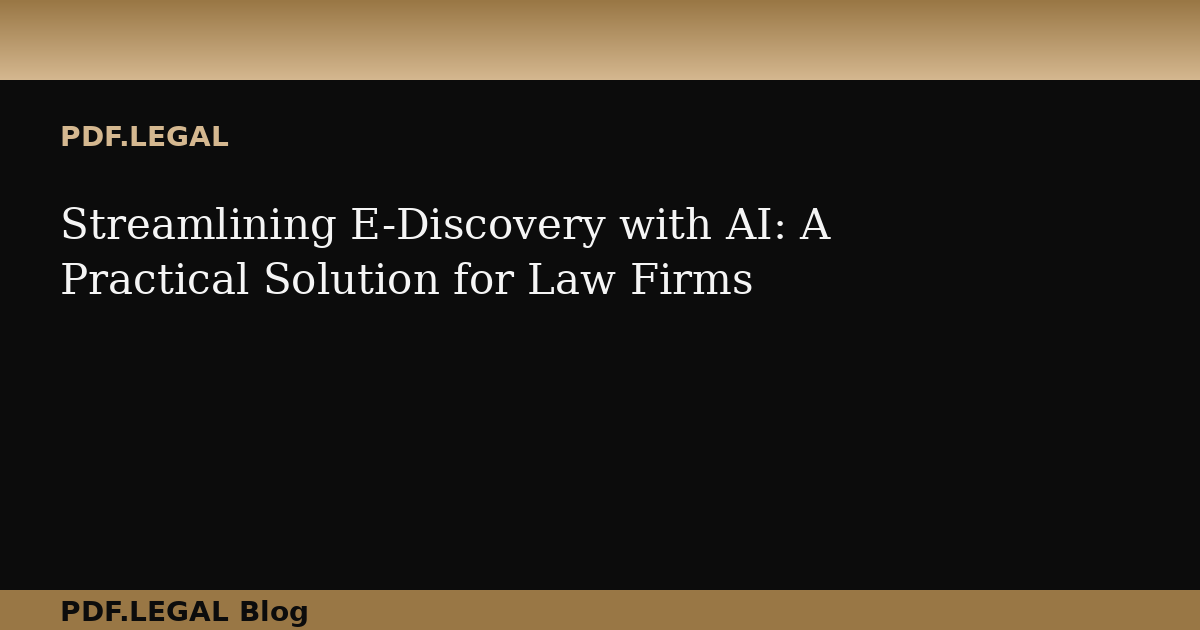Streamlining E-Discovery with AI: A Practical Solution for Law Firms
