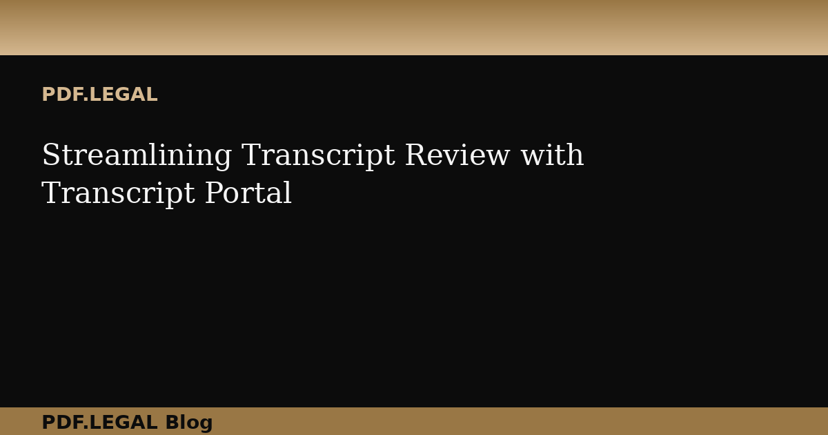 Streamlining Transcript Review with Transcript Portal